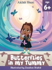 Butterflies In My Tummy By Akilah Shani Cover Image