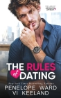 The Rules of Dating By Penelope Ward, VI Keeland Cover Image