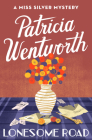 Lonesome Road (The Miss Silver Mysteries) By Patricia Wentworth Cover Image