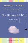 The Saturated Self: Dilemmas Of Identity In Contemporary Life By Kenneth J. Gergen Cover Image