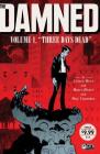 The Damned Vol. 1: Three Days Dead By Cullen Bunn, Brian Hurtt (Illustrator), Bill Crabtree (Illustrator) Cover Image