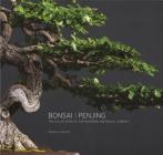 Bonsai Penjing: The Collections of the Montréal Botanitcal Garden Cover Image