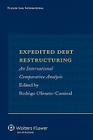 Expedited Debt Restructuring: An International Comparative Analysis Cover Image