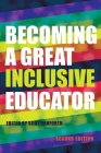 Becoming a Great Inclusive Educator - Second edition (Disability Studies in Education #21) By Scot Danforth (Editor) Cover Image