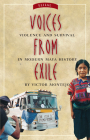 Voices from Exile: Violence and Survival in Modern Maya History By Victor Montejo Cover Image