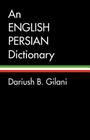An English-Persian Dictionary By Dariush Gilani Cover Image