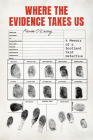 Where the Evidence Takes Us: A Memoir of a Scotland Yard Detective By Kevin O'Leary Cover Image