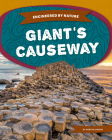 Giant's Causeway (Engineered by Nature) By Martha London Cover Image