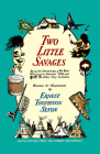 Two Little Savages (Dover Children's Classics) By Ernest Thompson Seton Cover Image