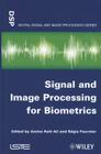 Signal and Image Processing for Biometrics By Amine Nait-Ali (Editor), Regis Fournier (Editor) Cover Image