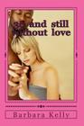 36 and still without love: { A Lover's Betrayal By Conquista G. Warner (Editor), Barbara a. Kelly Cover Image