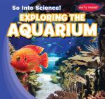 Exploring the Aquarium By Marie Roesser Cover Image