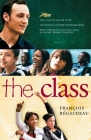 The Class By Francois Begaudeau, Linda Asher (Translated by) Cover Image