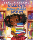 Stacey's Remarkable Books (The Stacey Stories) By Stacey Abrams, Kitt Thomas (Illustrator) Cover Image