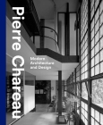 Pierre Chareau: Modern Architecture and Design By Esther da Costa Meyer Cover Image
