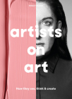 Artists on Art: How They See, Think & Create Cover Image