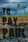 To Pay Paul By Michael Scott Curnes Cover Image