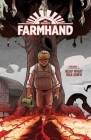 Farmhand Volume 1: Reap What Was Sown By Rob Guillory, Rob Guillory (Artist), Taylor Wells (Artist) Cover Image