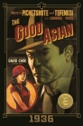 Good Asian: 1936 Deluxe Edition By Pornsak Pichetshote, Alexandre Tefenkgi (By (artist)), Lee Loughridge (By (artist)) Cover Image