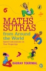 Maths Sutras From Around The World By Gaurav Tekriwal Cover Image