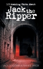 101 Amazing Facts about Jack the Ripper By Jack Goldstein, Frankie Taylor Cover Image
