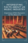 Interesting Facts About UK Music Industry: Experiences With Characters Of The Music Era: Things To Know About The Uk Music IndustryArduino Drum Machin By Gussie Malmanger Cover Image
