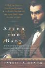 After the Ball By Patricia Beard Cover Image