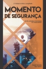 Momento de Segurança: Gestão, liderança e participação dos trabalhadores By Alan Da Silva Teixeira, Rodrigo Souza (Preface by), Sérgio Anjos (Illustrator) Cover Image