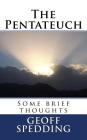 The Pentateuch: Some brief thoughts Cover Image