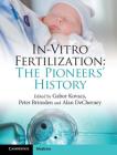 In-Vitro Fertilization: The Pioneers' History Cover Image