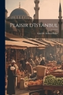 Plaisir d'Istanbul Cover Image