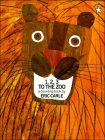 1, 2, 3 to the Zoo: A Counting Book By Eric Carle Cover Image