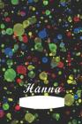 Hanna: First name Hanna personalized notebook By Gdimido Art Cover Image