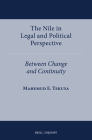 The Nile in Legal and Political Perspective: Between Change and Continuity (International Water Law #11) Cover Image