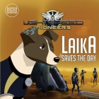 Laika Saves the Day: LightSpeed Pioneers By Holbrook Patton, Mind's Eye Creative (Illustrator) Cover Image
