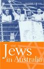 The Jews in Australia By Suzanne D. Rutland Cover Image