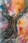 Have Love By Deirdre Fagan Cover Image