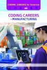 Coding Careers in Manufacturing Cover Image