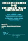 Código de Legislación Sobre Contratación Pública By Jaime Rodríguez-Arana (Director), José Antonio Moreno Molina (Director) Cover Image