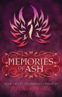 Memories of Ash (Sunbolt Chronicles #2) By Intisar Khanani Cover Image
