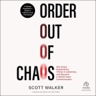 Order Out of Chaos: A Kidnap Negotiator's Guide to Influence and Persuasion Cover Image