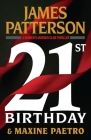 21st Birthday (A Women's Murder Club Thriller #21) By James Patterson, Maxine Paetro Cover Image