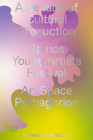 A Decade of Cultural Production: Samos Young Artists Festival By Hatje Cantz (Compiled by) Cover Image