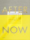 After Now By Klaus Biesenbach (Contributions by), Judy Lybke (Contributions by), Boris Radczun (Contributions by), Lukas Bossert (Contributions by) Cover Image