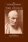 The Cambridge Companion to the Stoics (Cambridge Companions to Philosophy) Cover Image