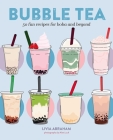 Bubble Tea: 50 fun recipes for boba and beyond By Ryland Peters & Small Cover Image