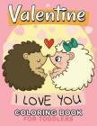 Valentine Coloring Books for Toddler: Cute Animals Coloring Pages By Rocket Publishing Cover Image