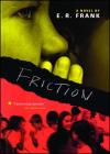 Friction By E. R. Frank Cover Image