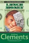 Lunch Money By Andrew Clements, Brian Selznick (Illustrator) Cover Image