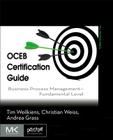 Oceb Certification Guide: Business Process Management - Fundamental Level Cover Image